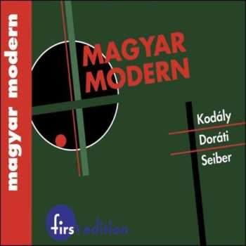 Album Antal Dorati: Magyar Modern (Hungarian Modern)