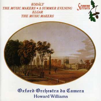 Album Sir Edward Elgar: The Music Makers; A Summer Evening; The Music Makers