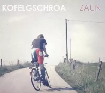 Kofelgschroa: Zaun