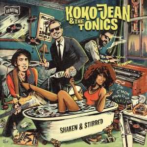 CD Koko-Jean & The Tonics: Shaken & Stirred
