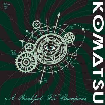 Album Komatsu: A Breakfast For Champions