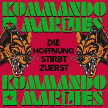 Album Kommando Marlies: Die Hoffnung Stirbt Zuerst