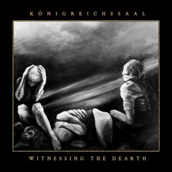 Album Königreichssaal: Witnessing The Dearth