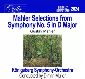 Konigsberg Symphony Orchestra: Mahler