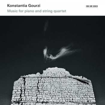 CD Konstantia Gourzi: Music For Piano And String Quartet