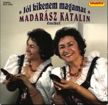 Album Kormendi / Madarasz,katalin: Jol Kikenem Magamat