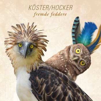 CD Köster / Hocker: Fremde Feddere