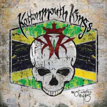 Album Kottonmouth Kings: Most Wanted Highs