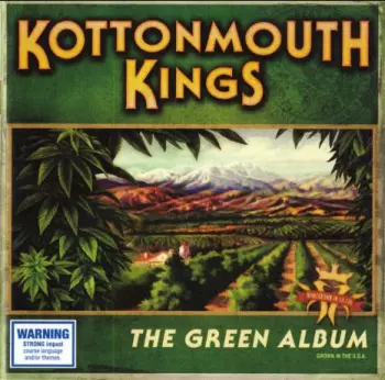 Kottonmouth Kings: The Green Album