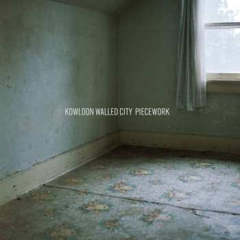 LP Kowloon Walled City: Piecework LTD | CLR