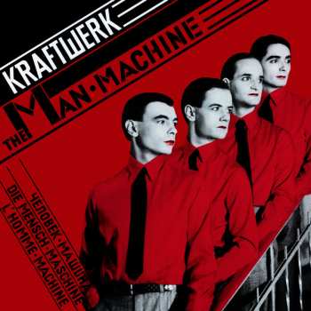 CD Kraftwerk: The Man•Machine