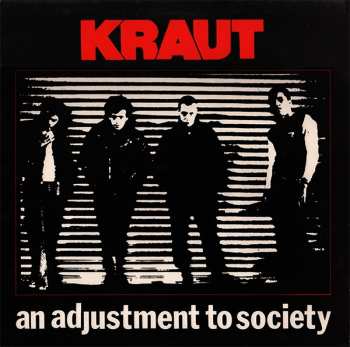 LP Kraut: An Adjustment To Society