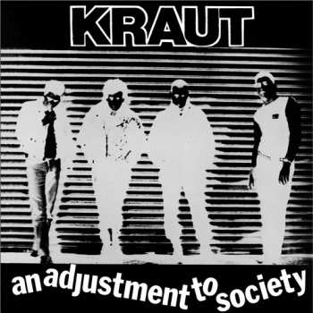 LP Kraut: An Adjustment To Society
