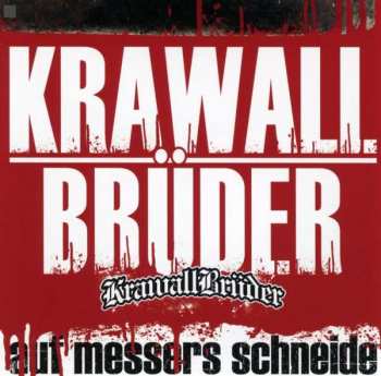CD Krawallbrüder: Auf Messers Schneide