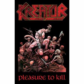 Merch Kreator: Textielposter Pleasure To Kill
