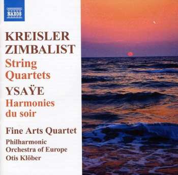 Album Fritz Kreisler: String Quartets / Harmonies Du Soir