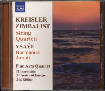 CD Fritz Kreisler: String Quartets / Harmonies Du Soir