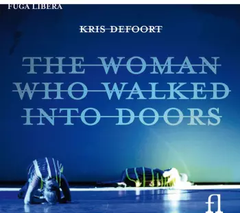The Woman Who Walked Into Doors