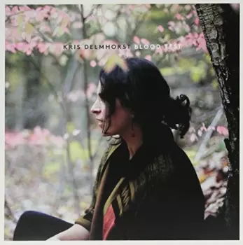 Kris Delmhorst: Blood Test