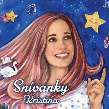 Kristína: Snívanky