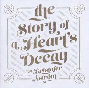 CD Kristofer Åström: The Story Of A Heart's Decay