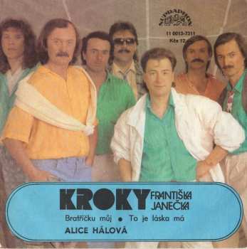 Album Kroky: Bratříčku Můj • To Je Láska Má