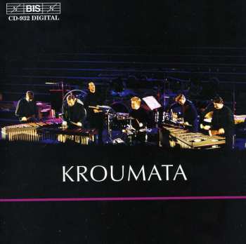 Album Kroumata Percussion Ensemble: Music by Cage, Houng, Katzer, Strindberg & Sandström