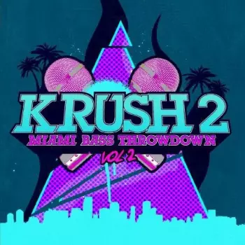 Miami Bass Throwdown (Volume 2)