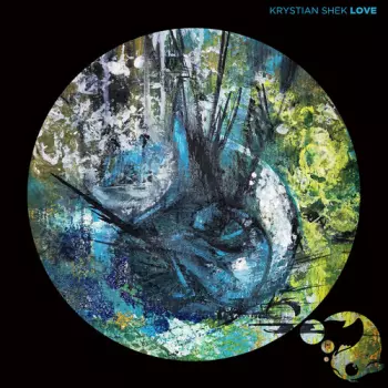 Krystian Shek: Love