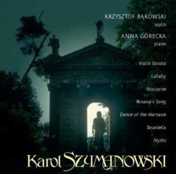 Album Krzysztof Bąkowski: Karol Szymanowski