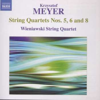 CD Krzysztof Meyer: String Quartets Nos. 5, 6 And 8
