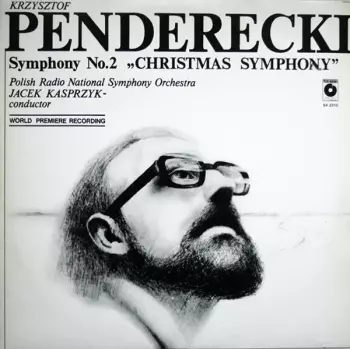 Krzysztof Penderecki: Symphony No. 2 "Christmas Symphony"