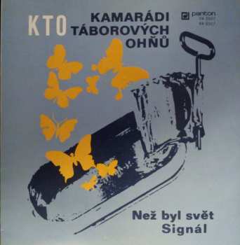 SP KTO: Než Byl Svět / Signál