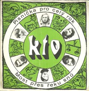 SP KTO: Písnička Pro Celý Rok / Most Přes Řeku Snů