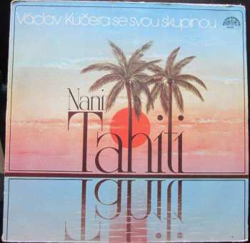 Album Kučerovci: Nani Tahiti
