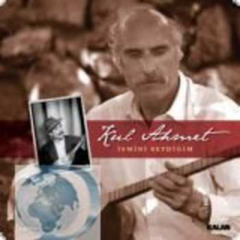 Album Kul Ahmet: İsmini Sevdiğim