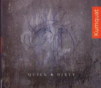 CD Kumquat: Quick & Dirty