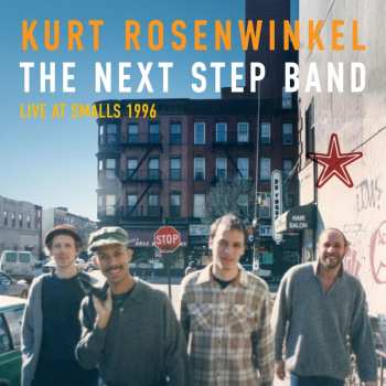 Album Kurt Rosenwinkel: The Next Step Band