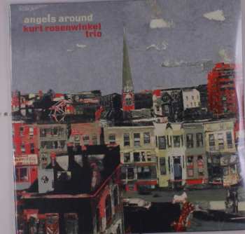 Album Kurt Rosenwinkel Trio: Angels Around