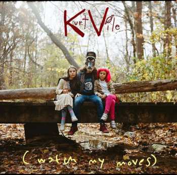 2LP Kurt Vile: (Watch My Moves) LTD | CLR