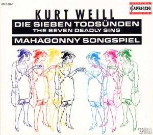 Album Kurt Weill: Die Sieben Todsünden = The Seven Deadly Sins / Mahagonny Songspiel