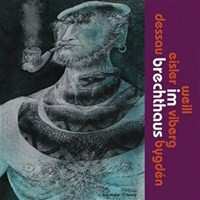 Album Kurt Weill: Im Brechthaus