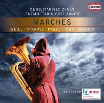 Album Wolfgang Rihm: Marches: Demilitarised Zones = Entmilitarisierte Zonen
