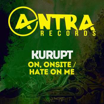 Album Kurupt: On, Onsite / Hate On Me