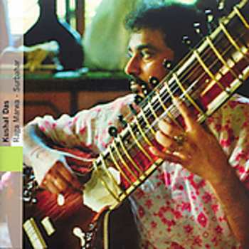 CD Kushal Das: Raga Marwa - Surbahar