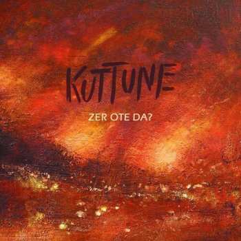 Album Kuttune: Zer Ote Da?