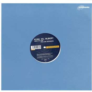 LP Kyau & Albert: Made Of Sun / Falling Anywhere