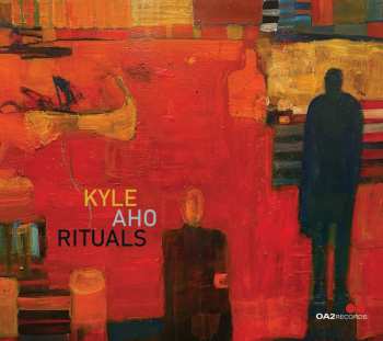Album Kyle Aho: Rituals
