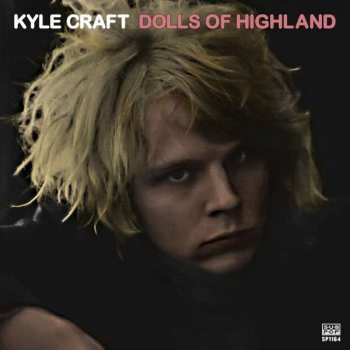 CD Kyle Craft: Dolls Of Highland