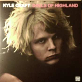 2LP Kyle Craft: Dolls Of Highland LTD | CLR
